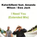 Cover: Kalwi & Remi Feat. Amanda Wilson, Ewa Jach - I Need You
