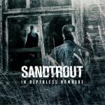Cover: Sandtrout - In Depthless Nowhere