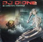 Cover: DJ Dione - 2 Damn Hard