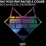 Cover: Ray Foxx feat. Rachel K Collier - Boom Boom (Hearbeat)