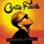 Cover: Curtis Fields - Opposites Attract