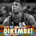 Cover: Blitz The Ambassador - Dikembe