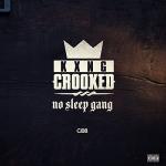Cover: Crooked I - No Sleep Gang