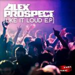 Cover: ALEX - Like It Loud