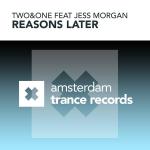 Cover: Two&amp;One feat. Jess Morgan - Reasons Later