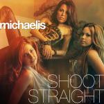 Cover: Michaelis - Shoot Straight