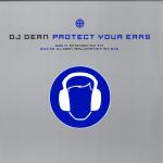 Cover: DJ Dean - Protect Your Ears