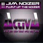 Cover: Jim Noizer - Pump Up The Noizer