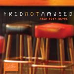 Cover: Fred Roth Revue - Lies I Told Myself