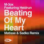 Cover: M-3Ox - Beating of My Heart (Matisse & Sadko Remix)