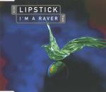 Cover: Lipstick - I'm A Raver (Radio Version)