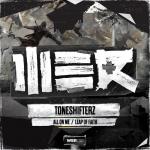 Cover: Toneshifterz - All On Me