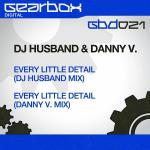 Cover: Danny V. - Every Little Detail (DJ Husband Mix)