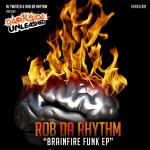 Cover: Rob da Rhythm - Brainfire Funk