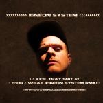Cover: Igneon System - What (Igneon System Remix)