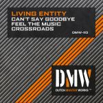 Cover: Living Entity - Can't Say Goodbye