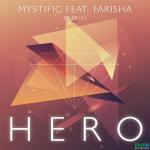 Cover: Mystific feat. Farisha - Hero