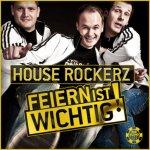 Cover: House Rockerz - Feiern Ist Wichtig