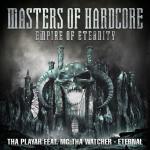 Cover: Mc Tha Watcher - Eternal (Official Masters Of Hardcore 2014 Anthem)