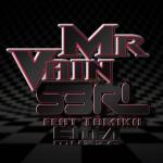 Cover: S3RL Feat. Tamika - Mr Vain