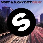 Cover: Moby & Lucky Date - Delay