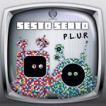 Cover: Sesto Sento - P.L.U.R