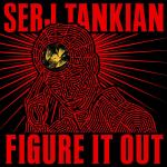 Cover: Serj Tankian - Figure It Out