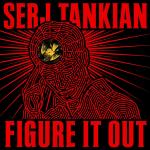 Cover: Serj Tankian - Figure It Out