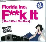 Cover: FloRida - F**k It (I Don't Want You Back)