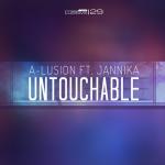 Cover: A-Lusion - Untouchable