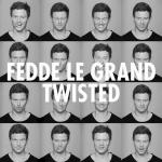 Cover: Fedde le Grand - Twisted