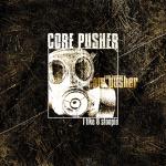 Cover: Core Pusher - Fire Burnin'