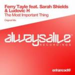 Cover: Ferry Tayle feat. Sarah Shields & Ludovic H - The Most Important Thing