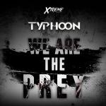 Cover: Typhoon - We Are The Prey