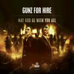 Cover: Gunz for Hire - May God Be With You All