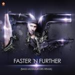 Cover: Journey To The Edge Of The Universe - Faster 'N Further (Bass Modulators Remix)