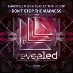Cover: W&amp;amp;amp;W - Don't Stop The Madness