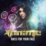 Cover: AniMe - Bass For Your Face