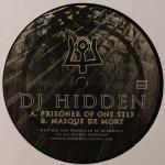 Cover: Dj Hidden - Prisoner Of One Self