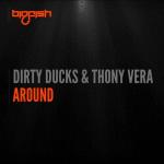 Cover: Dirty Ducks &amp; Thony Vera - Around