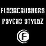 Cover: Floorcrushers - Psycho Stylez