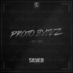 Cover: Proto Bytez - Let Go