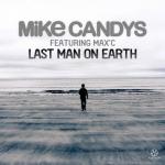 Cover: Mike Candys feat. Max C. - Last Man On Earth