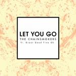 Cover: The Chainsmokers feat. Great Good Fine Ok - Let You Go