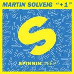 Cover: Martin Solveig feat. Sam White - +1 (Radio Edit)