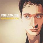 Cover: Paul Van Dyk - Nothing But You