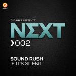 Cover: Sound Rush - If It's Silent