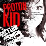 Cover: Proton Kid - No Sleep