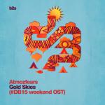 Cover: Atmozfears - Gold Skies (#DB15 Official Weekend Soundtrack)