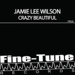 Cover: Jamie Lee Wilson - Crazy Beautiful